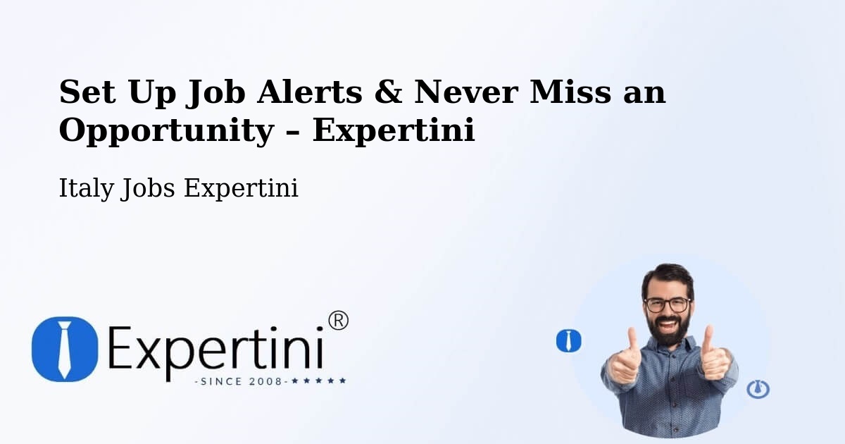 Job Alerts Guide – Get Notified About New Jobs in Cerda - Cerda, Italy Jobs Expertini
